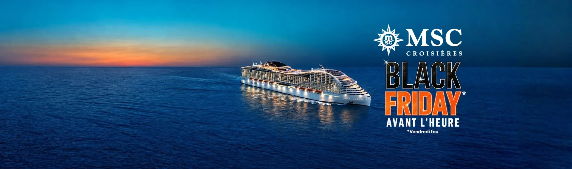 Black Friday MSC avant l'heure